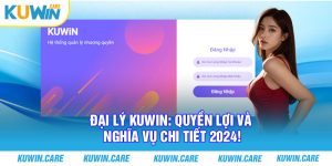 cách đăng ký đại lý kuwin 2024